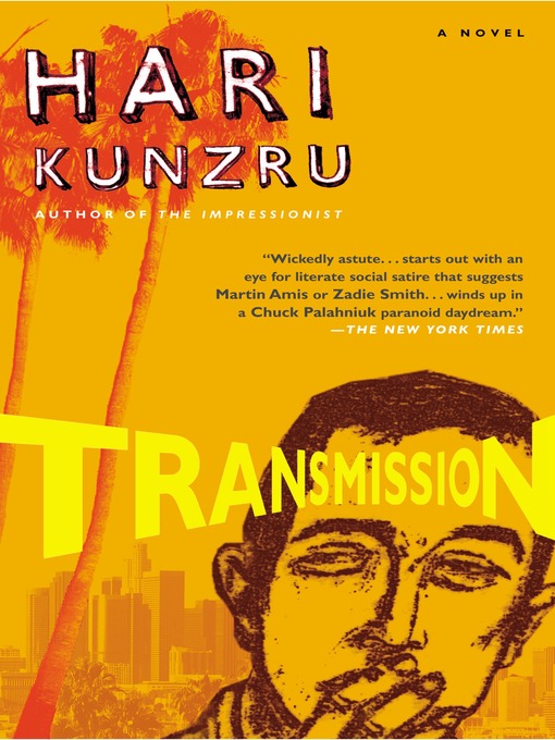 Title details for Transmission by Hari Kunzru - Available